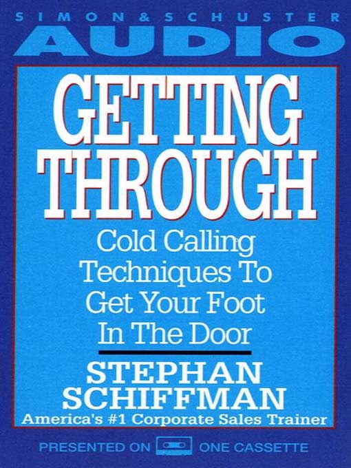 Title details for Getting Through by Stephan Schiffman - Available